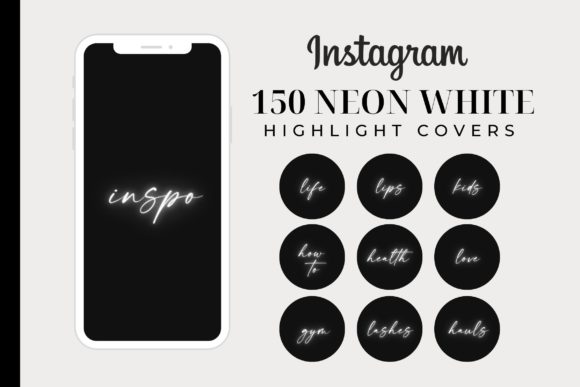 150 Neon White Instagram Highlight Cover: A Designer's Guide to Cohesive Branding